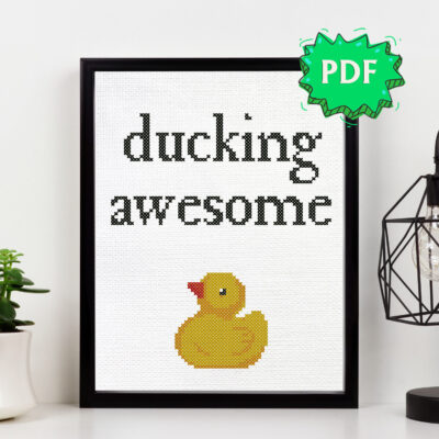 Ducking awesome - a subversive cross stitch pattern