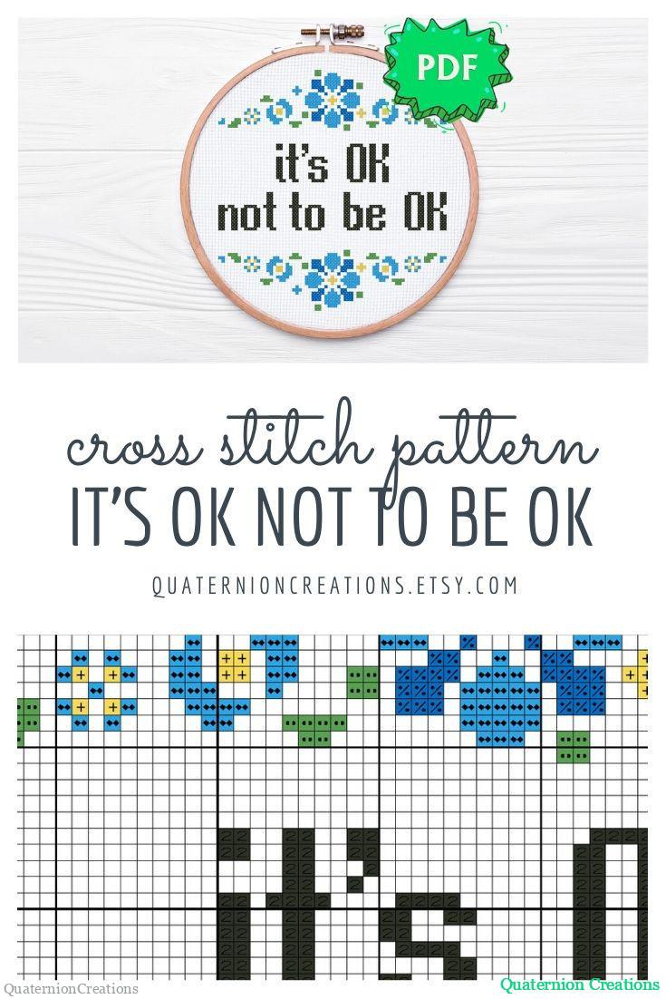 It's OK not to be OK modern cross stitch pattern