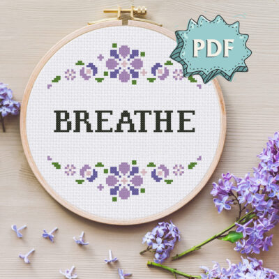 Breathe - mental health support cross stitch pattern